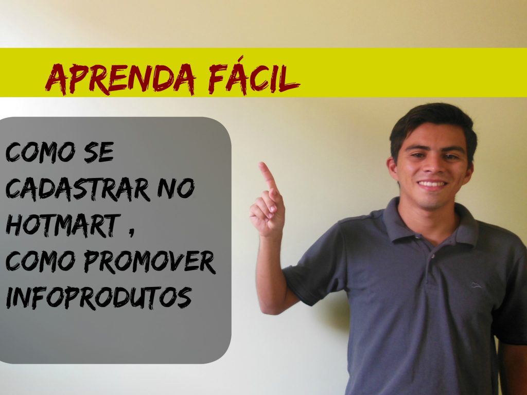 O Que É Hotmart? Como Se Cadastrar E Promover Infoprodutos