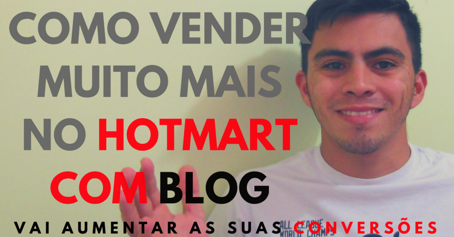 Como Vender Mais No Hotmart com Blog, Técnica Muito Simples